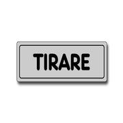 ETICHETTA 'TIRARE' 15x5 cm - 10 pezzi
