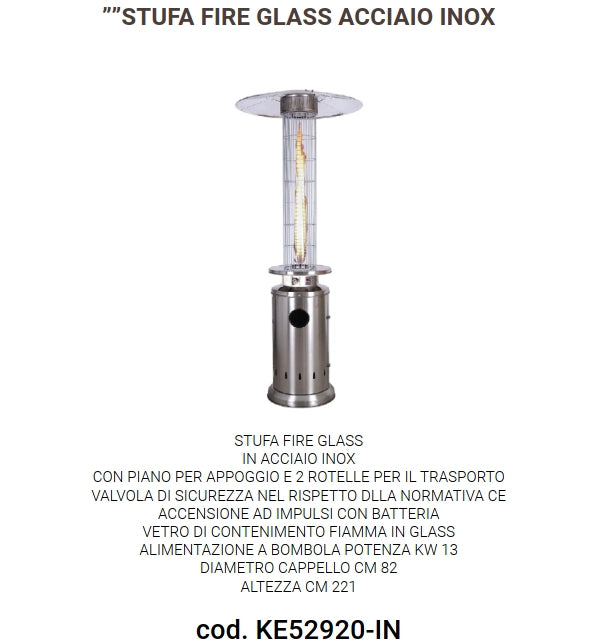 Ke grill ke52920/inox stufa fire glass fungo per esterni colore inox gas bombola trasportabile potenza 13 kw 20mq