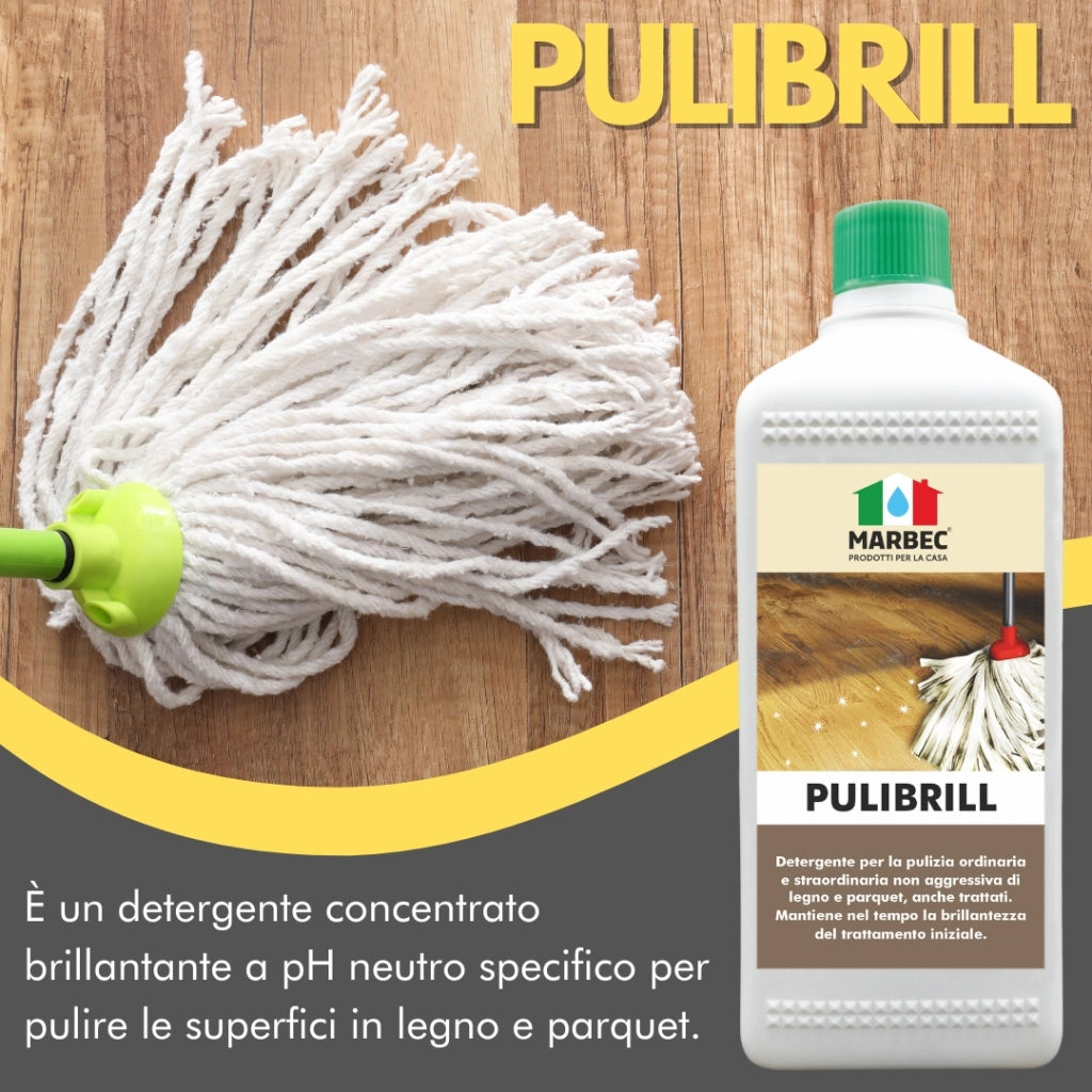 Come pulire il legno PULIBRILL   5LT