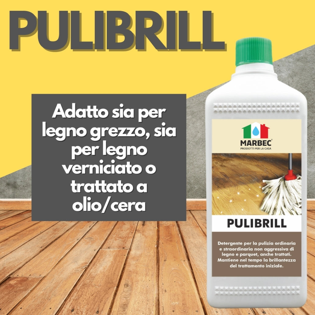 Come pulire il legno PULIBRILL   5LT